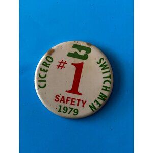 1979 New Brunswick railway railroad Cicero 1st Safety Pinback Pin Badge